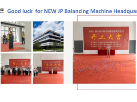 ¡Buena suerte para la nueva sede de JP Dynamic Balancing en Baoshan!